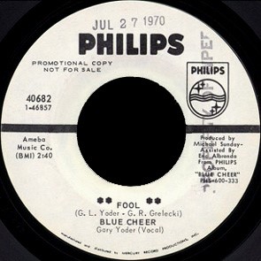 Blue Cheer - Fool / Ain't That The Way 1970