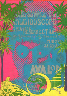 Avalon Ballroom, San Fran., Calif., 22. / 23. / 24. 3. 1968, Savage Resurrection, Kaleidoscope, The Siegel-Schwall Band
